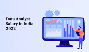 Data Analyst Salary in India in 2022